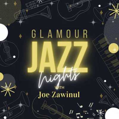 Joe MooneyJoe Zawinul Glamour Jazz Nights with Joe Zawinul