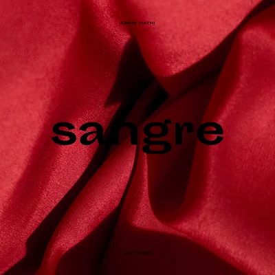 Sangre 專輯 Ralphie Choo/Abhir Hathi