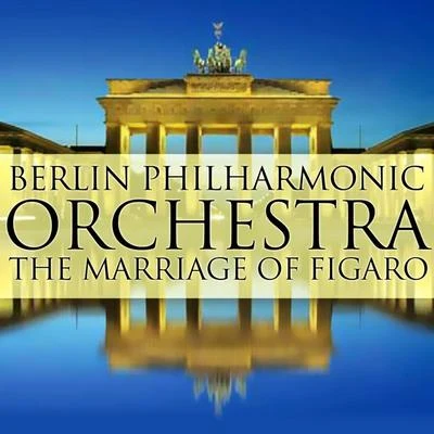 Mozart: The Marriage of Figaro 專輯 Berlin Philharmonic Orchestra