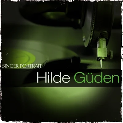 Singer Portrait - Hilde Güden 專輯 Hilde Güden