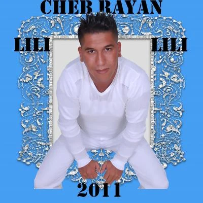 Lili Lili 專輯 Cheb Rayan