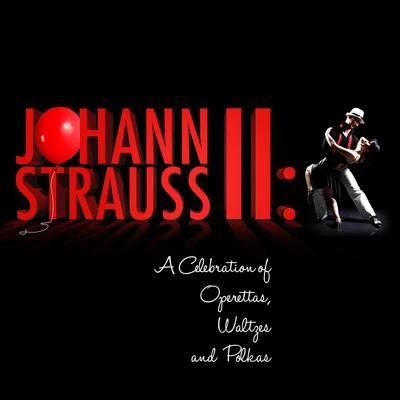 Johann Strauss Ii: A Celebration of Operettas, Waltzes and Polkas 專輯 Angela Maria Blasi/Hans Rudolf Zöbeley/Munich Symphony Orchestra/Dietrich Henschel/Christian Elsner