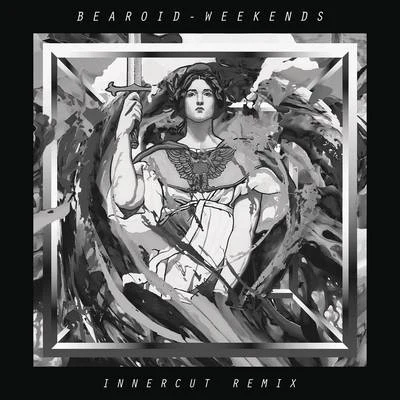 Weekends (InnerCut Remix) 專輯 InnerCut/Daniela Garsal/Juancho Marqués