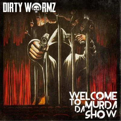 Welcome to da Murda Show 專輯 Deathstars/Dirty Wormz