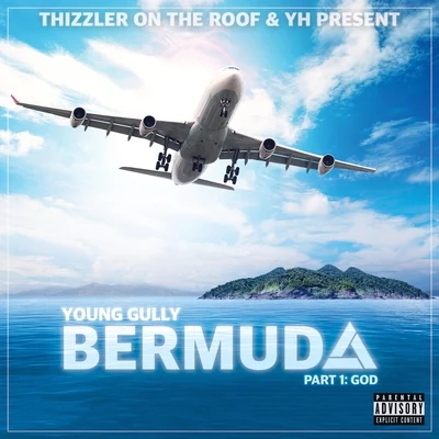 Bermuda, Pt. 1: God 专辑 Young Gully