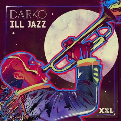 Ill Jazz 專輯 Darko