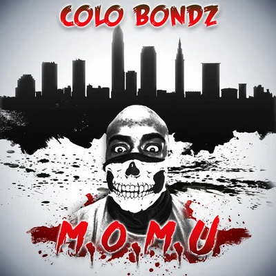 M.O.M.U 專輯 Dunnlemagne/Sheildz/Trizolini/Colo Bondz