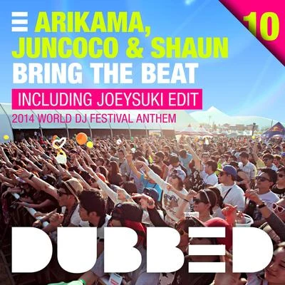 Bring the Beat (2014 World DJ Festival Anthem) 專輯 Shaun