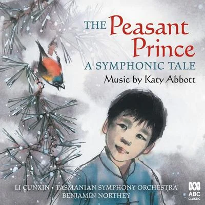 The Peasant Prince: A Symphonic Tale 專輯 Tasmanian Symphony Orchestra/Timothy Kain/David Porcelijn