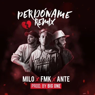 FMK Perdóname (Remix)