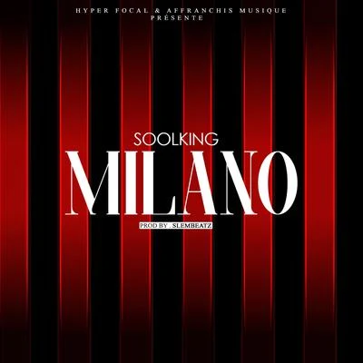 Soolking Milano