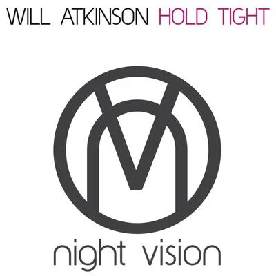 Hold Tight 專輯 Will Atkinson