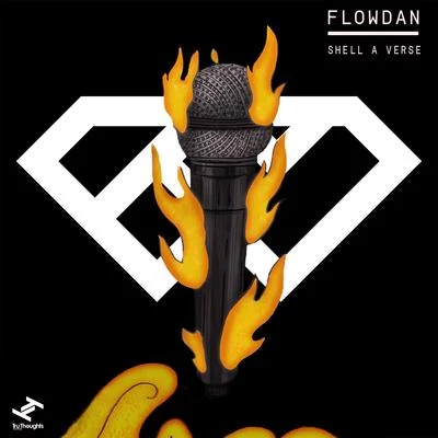 Shell a Verse 專輯 Flowdan