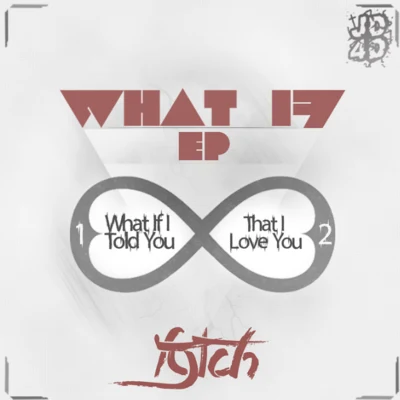 What If EP 專輯 Fytch