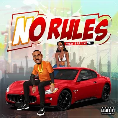 No Rules 專輯 Rich Stallone/Tizzy B/Skar