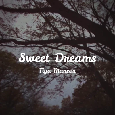 SWEET DREAMS 專輯 Tiya Manson