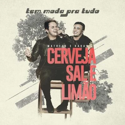 Matheus & Kauan Cerveja, Sal E Limão