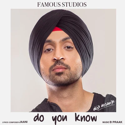 Do You Know 專輯 Diljit Dosanjh