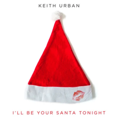 Ill Be Your Santa Tonight 專輯 Keith Urban/Breland