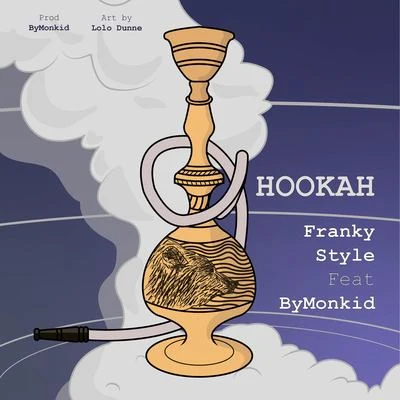 Hookah 专辑 Franky Style