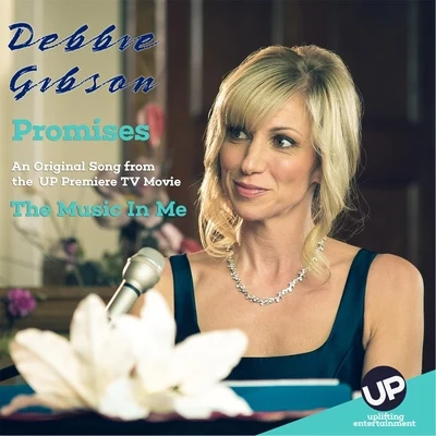 Promises (From "The Music In Me") 專輯 Debbie Gibson/Big Black Delta