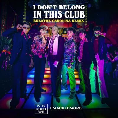 MacklemoreMacklemore & Ryan Lewis I Dont Belong In This Club (Breathe Carolina Remix)