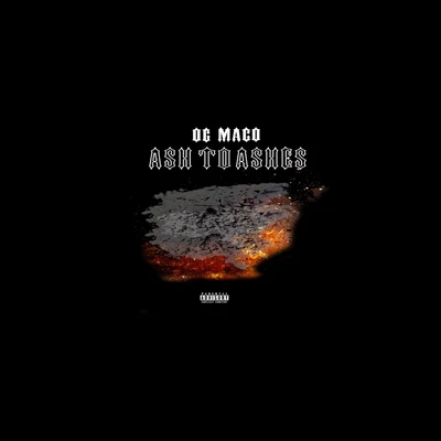 Ash to Ashes 專輯 Jay 5/OG Maco