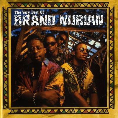 Brand Nubian The Very Best Of Brand Nubian