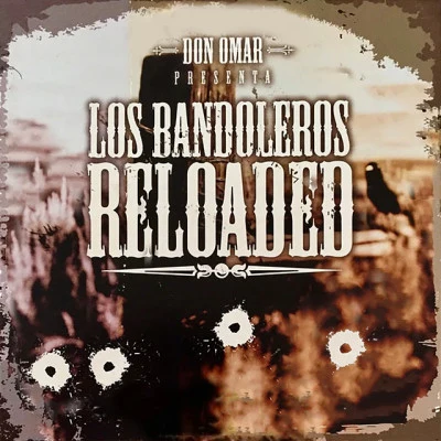 Los Bandoleros Reloaded 專輯 Glory