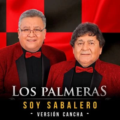 Soy Sabalero - (Versión Cancha) (Single) 专辑 Emus DJ/Los Palmeras