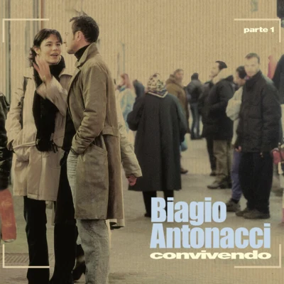 Convivendo (Parte 1) 專輯 Biagio Antonacci