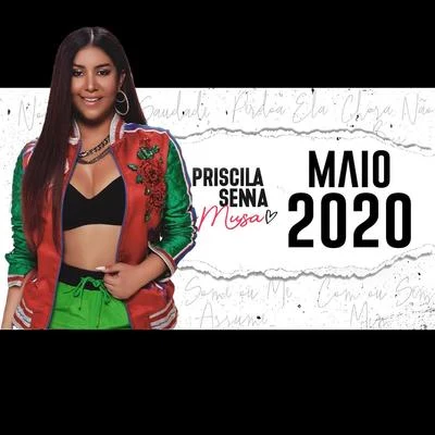 Maio 2020 專輯 Priscila Senna/Dalto Max/Banda Musa