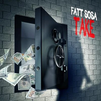 Take 专辑 Sxutta Xity Juice/Fatt Sosa/DJ P-Money/24Heavy