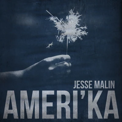 Ameri&#x27;ka 专辑 Jesse Malin