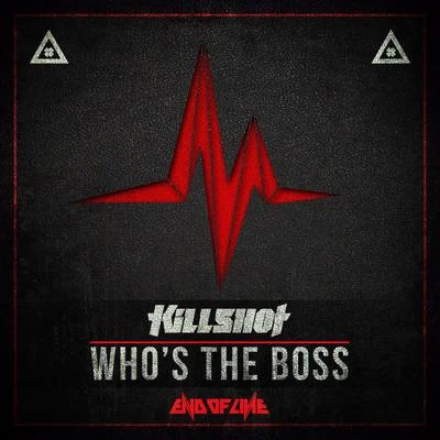 Whos the Boss 專輯 Killshot