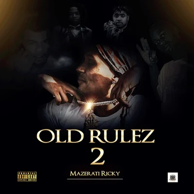 Old Rulez 2 專輯 Mazerati Ricky/Green R Fieldz