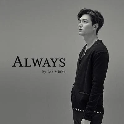 李敏鎬 Always by LEE MIN HO