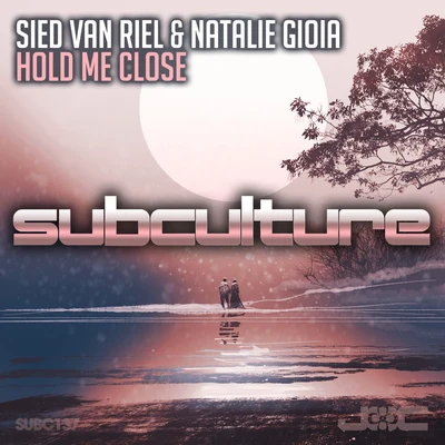 Hold Me Close 專輯 Sied van Riel