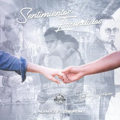 Sentimientos Escondidos Italian Version 專輯 J Alvarez/Eliot el Mago D Oz