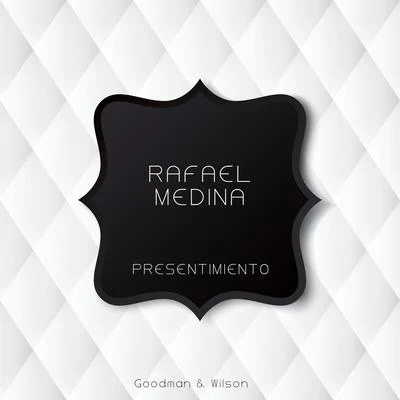 Presentimiento 專輯 Rafael Medina