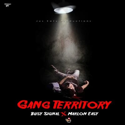 Gang Territory (feat. Marlon Easy) 專輯 Marlon Easy/Christopher Martin/Ashana Finesse