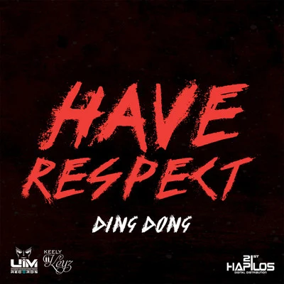 Have Respect - Single 專輯 Bravo Ravers/Ding Dong/Boom Boom