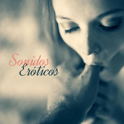 Sonidos Eróticos - Musica Sensual 2019, Musica Kamasutra, Lounge, Vibraciones **** 專輯 Easy Study Music Chillout/lounge relax