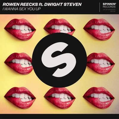 I wanna you up (feat. Dwight Steven) 專輯 Rowen Reecks/Mingue