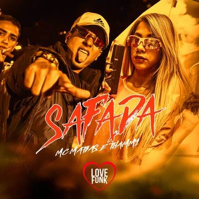 Safada 专辑 Mc Th/Mc Matias/MC Abalo