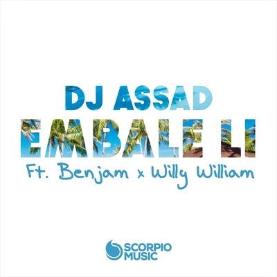 Embale li 专辑 Yanns/DJ Assad/T Garcia