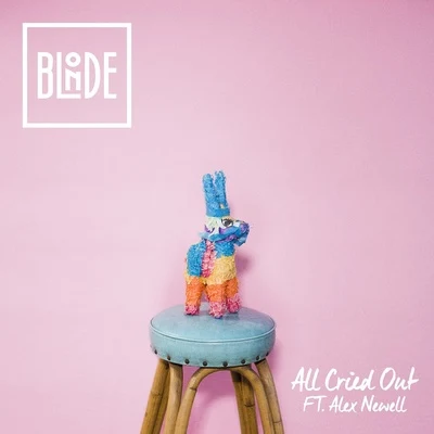 Alex Newell All Cried Out - EP