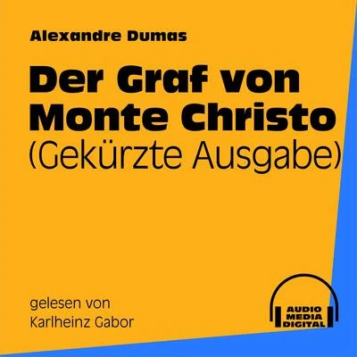 Der Graf von Monte Christo (Gekürzte Ausgabe) 專輯 Gary Appleton/Bookstream Audiobooks/Alexandre Dumas