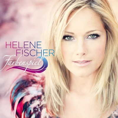 Farbenspiel 專輯 Helene Fischer