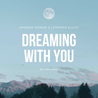 Lennard ElliotRuslan Radriges Dreaming with You